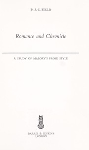 Cover of: Romance and chronicle: a study of Malory's prose style