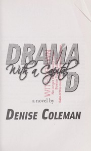 Cover of: Drama with a capital D by Denise Coleman