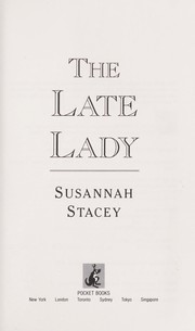 Cover of: The late lady by Susannah Stacey