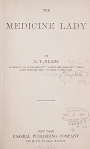 Cover of: The medicine lady by L. T. Meade