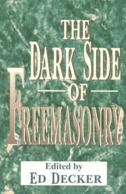 Cover of: The Dark side of Freemasonry by edited by J. Edward Decker with Angelina Stanford McBride.