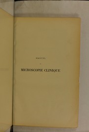 Cover of: Manuel de microscopie clinique, microscopie l©♭gale, chimie clinique, technique bact©♭rioscopique