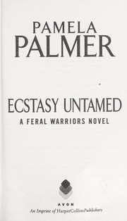 Ecstasy untamed