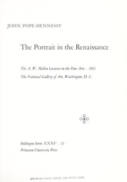 The portrait in the Renaissance by Sir John Wyndham Pope-Hennessy