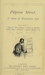 Cover of: Pilgrim Street: a story of Manchester life