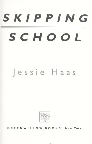 Skipping school by Jessie Haas