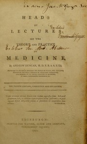 Cover of: Heads of lectures on the theory and practice of medicine