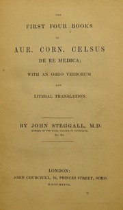 Cover of: The first four books of Aur. Corn. Celsus De re medica