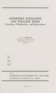 Condensed pyridazine and pyrazine rings (cinnolines, phthalazines, and quinoxalines) by James Charles Edward Simpson