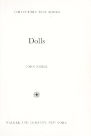 Dolls (Collectors' Blue Books) by John Noble