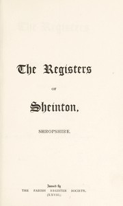 Cover of: The registers of Sheinton, Shropshire: 1658-1812