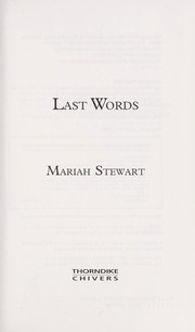 Cover of: Last words by Mariah Stewart