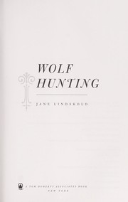 Cover of: Wolf hunting by Jane Lindskold