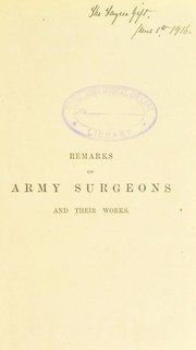 Cover of: Remarks on army surgeons and their works