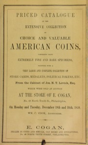 Priced catalogue of...American coins...together with...store cards, medalets, political tokens, etc., from the cabinet of Jos. N. T. Levick... by Edward Cogan