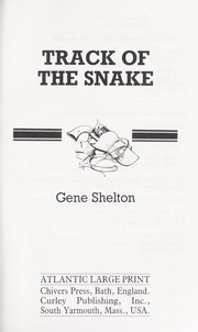 Cover of: Track of the snake by Gene Shelton