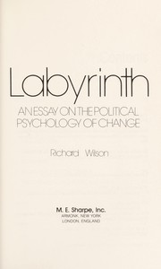 Cover of: Labyrinth : an essay on the political psychology of change