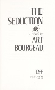 Cover of: The seduction: a novel