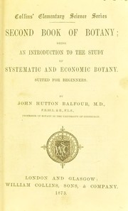Cover of: Second book of botany: being an introduction to the study systematic and economic botany, suited for beginners