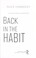 Cover of: Back in the habit