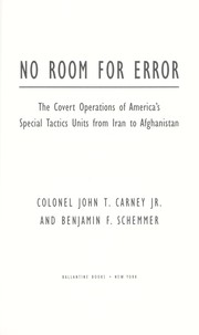 Cover of: No room for errors: the covert operations of America's special tactics units from Iran to Afghanistan