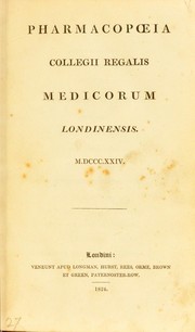 Cover of: Pharmacopoeia collegii regalis medicorum Londinensis 1824