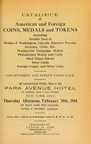 Cover of: Catalogue of American and foreign coins, medals and tokens ...