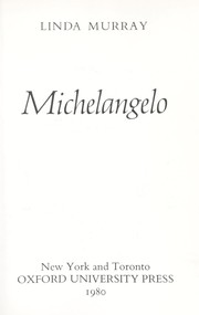 Cover of: Michelangelo by Murray, Linda.