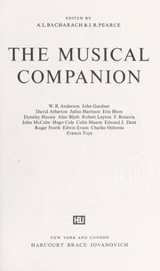 Cover of: The Musical companion by W.R. Anderson ... [et al.] ; edited by A.L. Bacharach & J.R. Pearce.