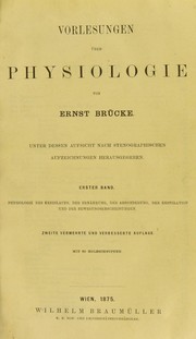 Cover of: Vorlesungen ©ơber Physiologie by Ernst Wilhelm von Brücke