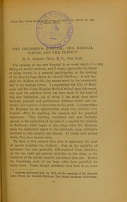 Cover of: The children's hospital, the medical school and the public by Holt, L. Emmett