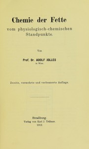 Chemie der Fette vom physiologisch-chemischen Standpunkte by Adolf Jolles