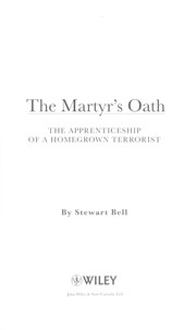 Cover of: The martyr's oath: the apprenticeship of a homegrown terrorist