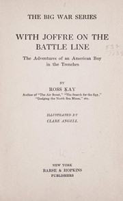 Cover of: With Joffre on the battle line: the adventures of an American boy in the trenches