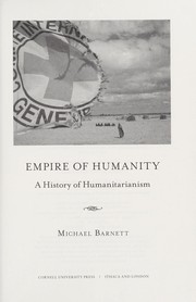 Cover of: Empire of humanity by Michael N. Barnett