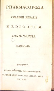 Cover of: Pharmacopœia Collegii regalis medicorum Londinensis. M.DCCC.IX.