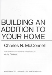 Cover of: Building an addition to your home by Charles McConnell