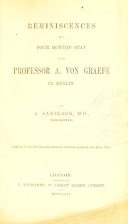 Cover of: Reminiscences of a four months' stay with Professor A. von Graefe in Berlin