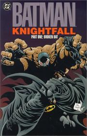 Cover of: Batman: Knightfall, Part One: Broken Bat