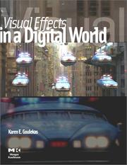 Cover of: Visual Effects in A Digital World by Karen Goulekas