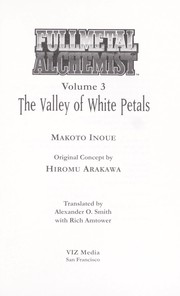 Cover of: The Valley of the White Petals (Fullmetal Alchemist, Vol. 3) by Inoue, Makoto