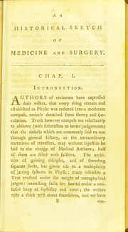 Cover of: An historical sketch of medicine and surgery, from their origin to the present time, and of the principal authors, discoveries, improvements, imperfections and errors by William Black