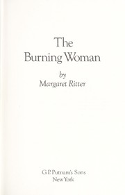 Cover of: The burning woman by Margaret Ritter