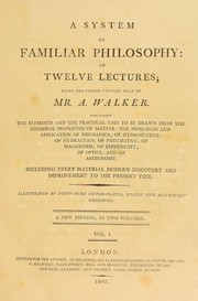 Cover of: A system of familiar philosophy by A. Walker