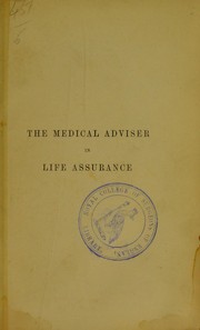 Cover of: The medical adviser in life assurance by Sieveking, Edward Henry Sir