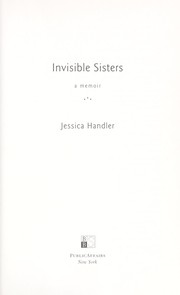 Cover of: Invisible sisters by Jessica Handler