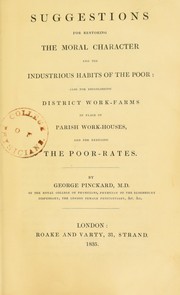 Suggestions for restoring the moral character and the industrious habits of the poor by Pinckard, George, 1768-1835