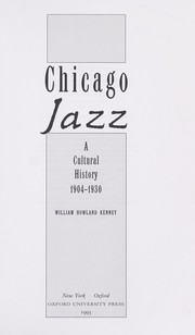 Cover of: Chicago jazz: a cultural history, 1904-1930