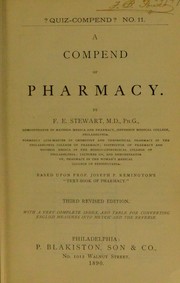 Cover of: A compend of pharmacy by F. E. Stewart, F. E. Stewart