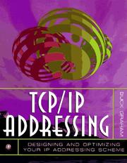 TCP/IP Addressing by Buck Graham